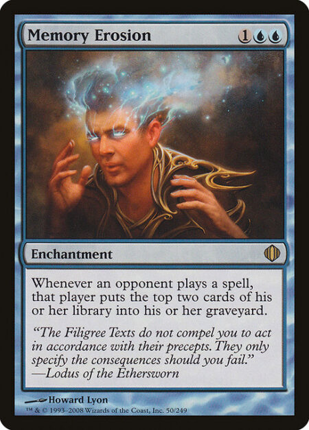 Memory Erosion - Whenever an opponent casts a spell