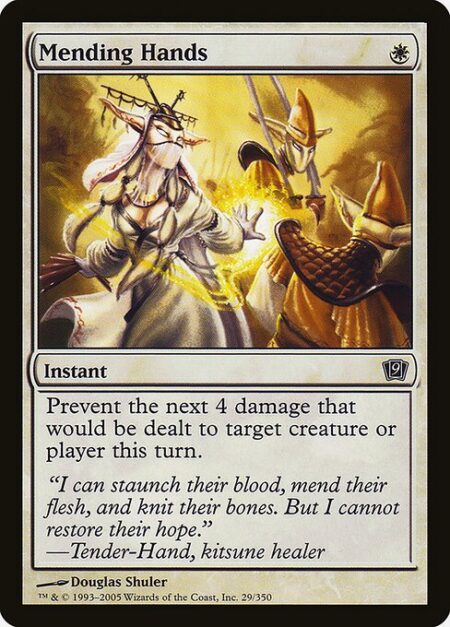 Mending Hands - Prevent the next 4 damage that would be dealt to any target this turn.