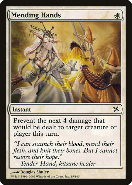 Mending Hands - Prevent the next 4 damage that would be dealt to any target this turn.