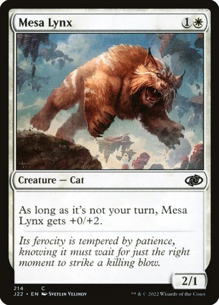 Mesa Lynx - As long as it's not your turn