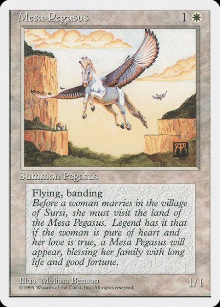 Mesa Pegasus - Flying; banding (Any creatures with banding