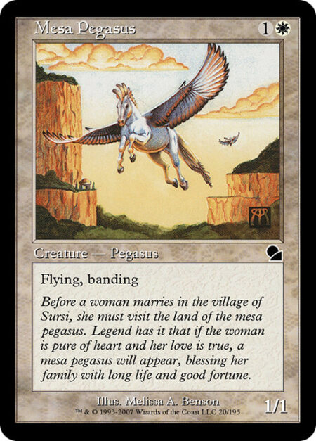 Mesa Pegasus - Flying; banding (Any creatures with banding