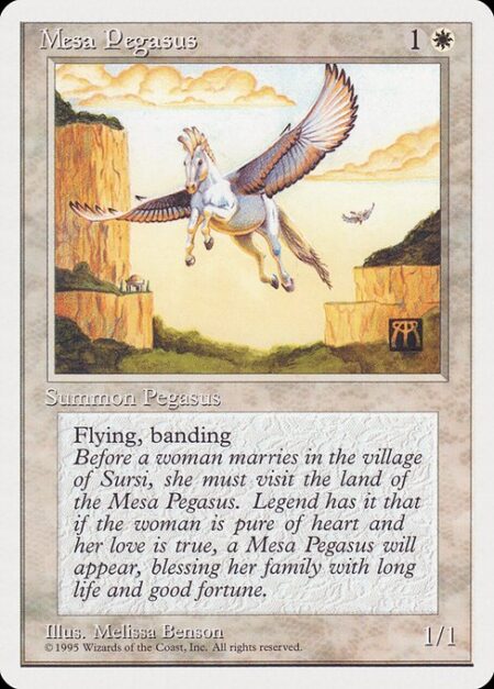 Mesa Pegasus - Flying; banding (Any creatures with banding