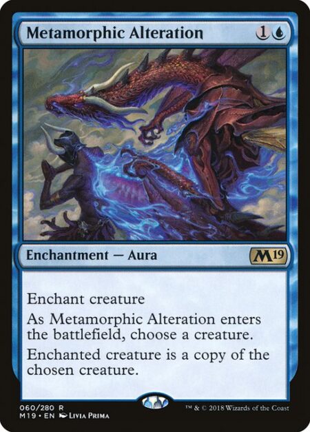 Metamorphic Alteration - Enchant creature