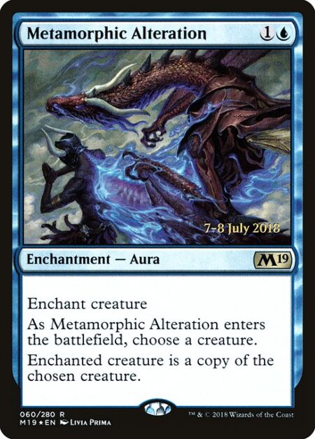 Metamorphic Alteration - Enchant creature