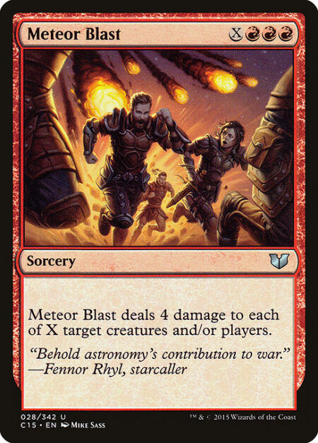 Meteor Blast - Meteor Blast deals 4 damage to each of X targets.