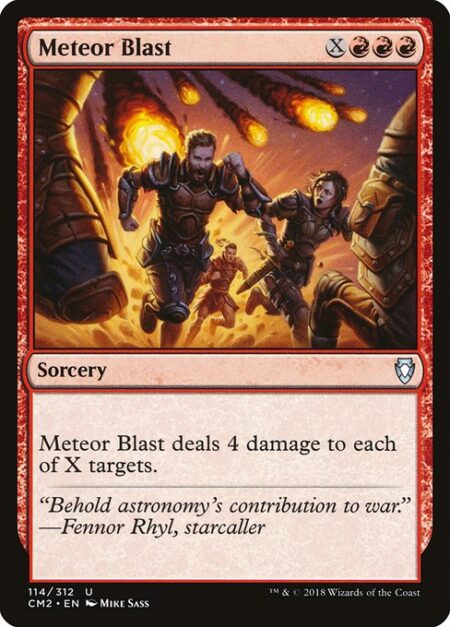 Meteor Blast - Meteor Blast deals 4 damage to each of X targets.