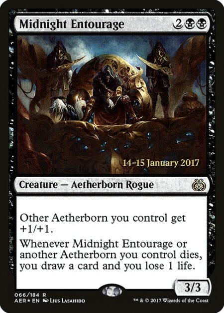 Midnight Entourage - Other Aetherborn you control get +1/+1.