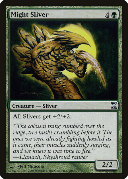 Might Sliver - All Sliver creatures get +2/+2.