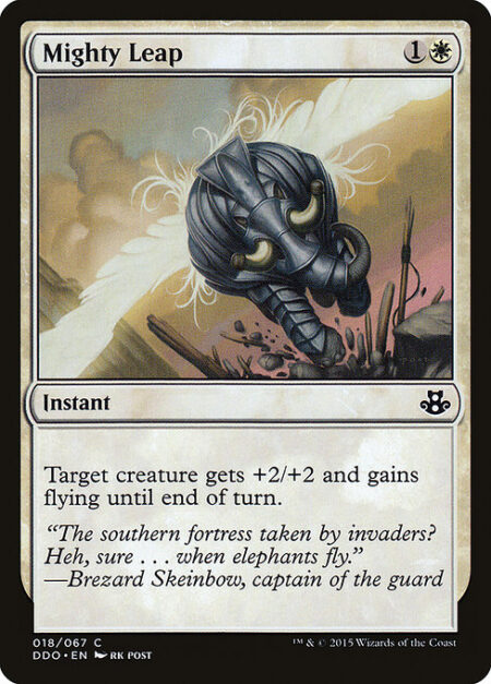 Mighty Leap - Target creature gets +2/+2 and gains flying until end of turn.