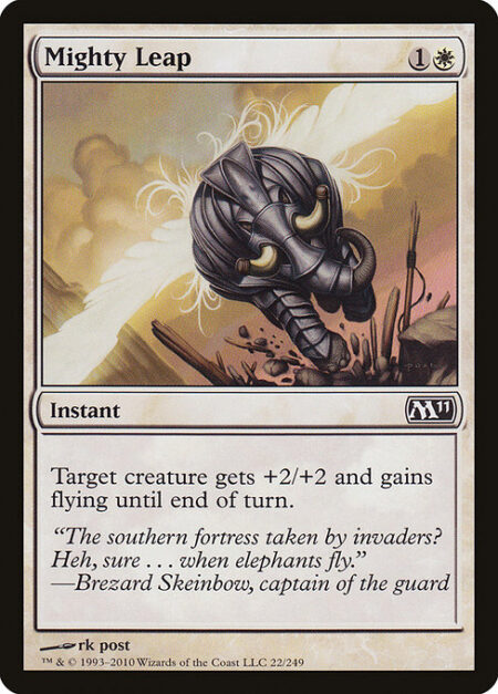 Mighty Leap - Target creature gets +2/+2 and gains flying until end of turn.