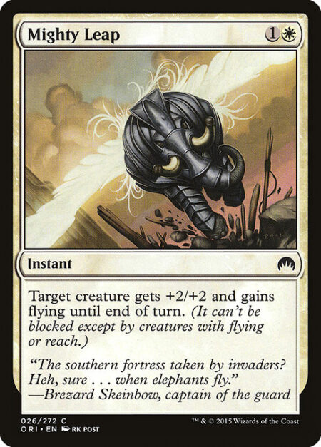 Mighty Leap - Target creature gets +2/+2 and gains flying until end of turn.