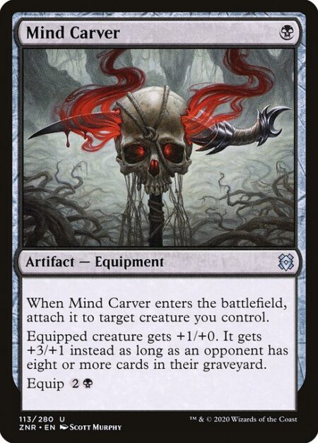 Mind Carver - When Mind Carver enters the battlefield