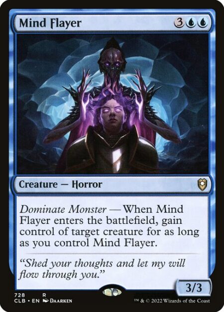 Mind Flayer - Dominate Monster — When Mind Flayer enters the battlefield