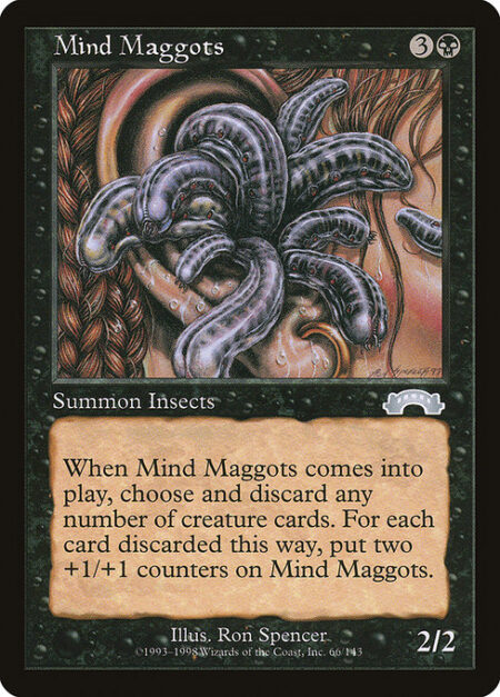 Mind Maggots - When Mind Maggots enters the battlefield