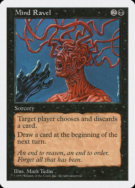 Mind Ravel - Target player discards a card.