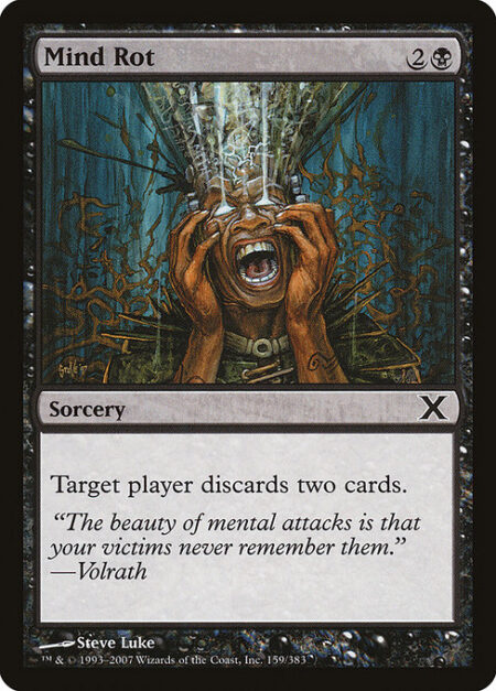 Mind Rot - Target player discards two cards.