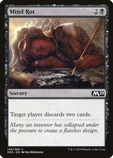 Mind Rot - Target player discards two cards.