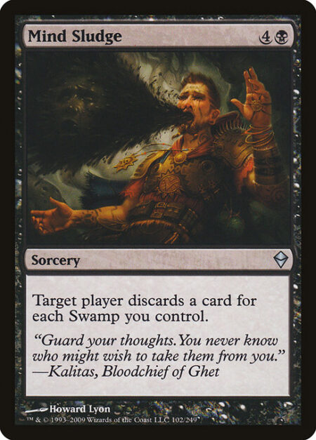 Mind Sludge - Target player discards a card for each Swamp you control.