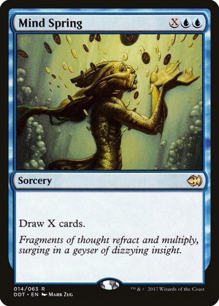 Mind Spring - Draw X cards.