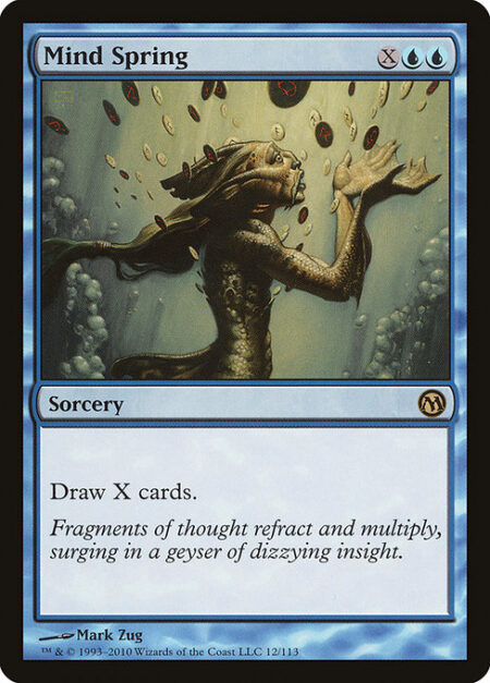 Mind Spring - Draw X cards.