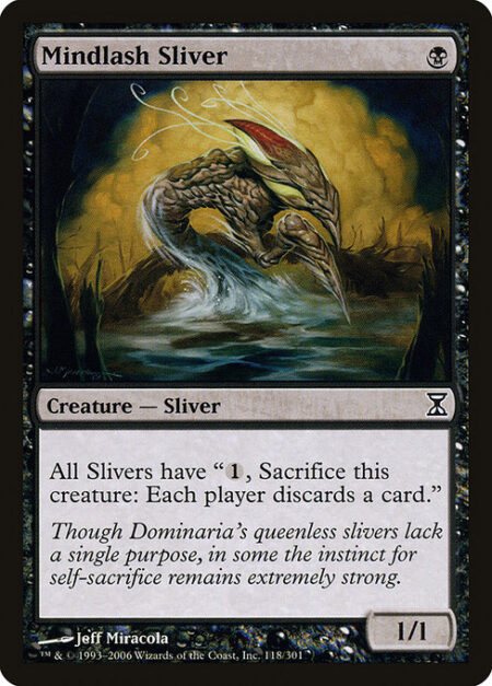 Mindlash Sliver - All Slivers have "{1}