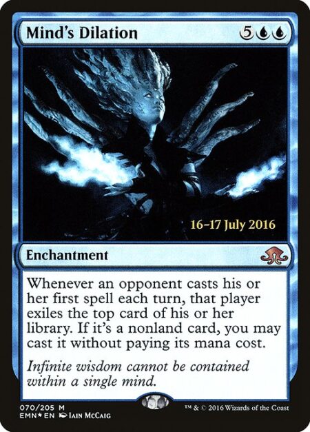 Mind's Dilation - Whenever an opponent casts their first spell each turn