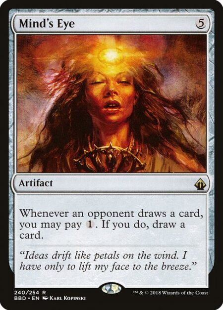 Mind's Eye - Whenever an opponent draws a card