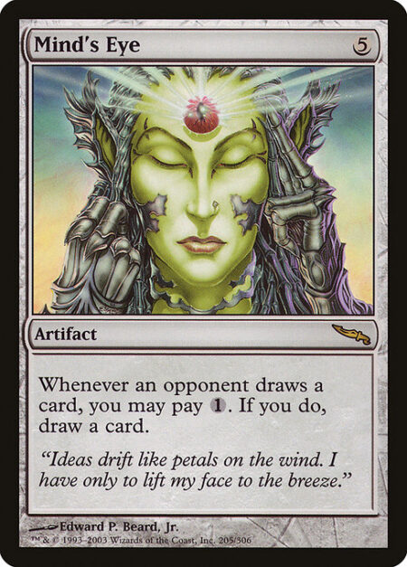 Mind's Eye - Whenever an opponent draws a card