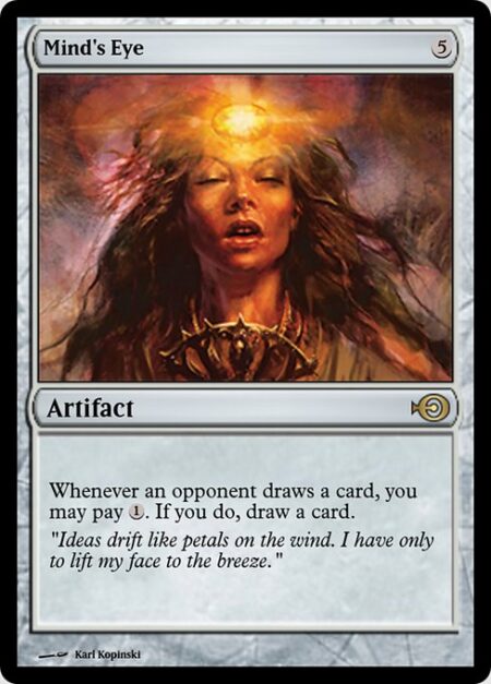 Mind's Eye - Whenever an opponent draws a card