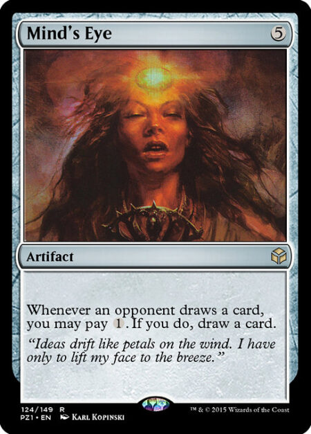 Mind's Eye - Whenever an opponent draws a card