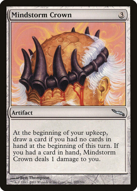 Mindstorm Crown - At the beginning of your upkeep