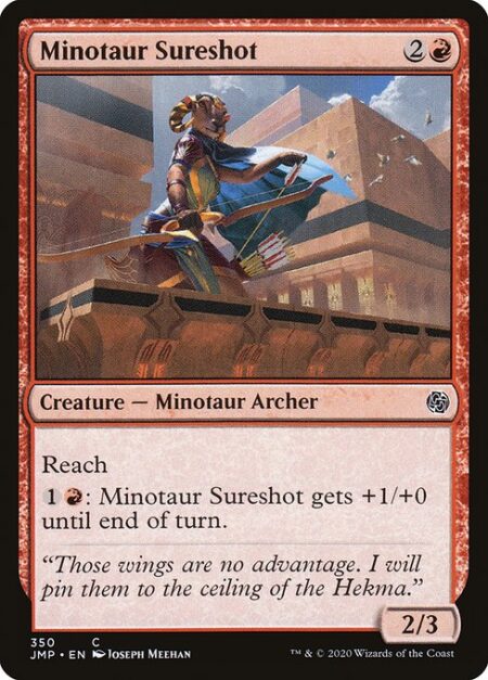Minotaur Sureshot - Reach (This creature can block creatures with flying.)