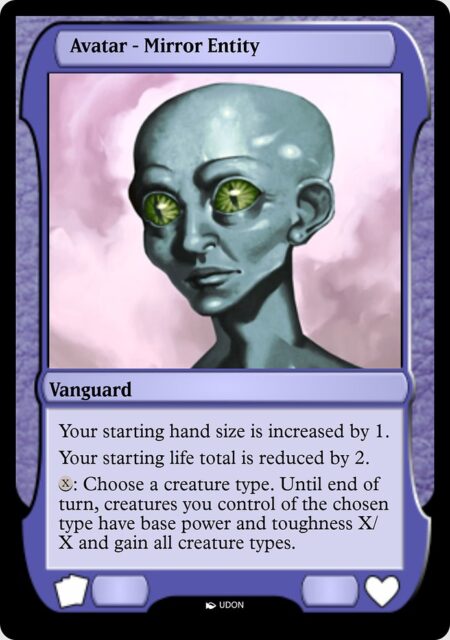 Mirror Entity Avatar - {X}: Choose a creature type. Until end of turn
