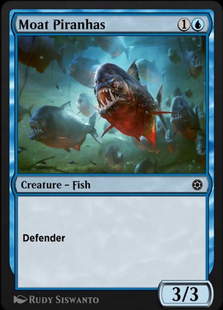 Moat Piranhas - Defender (This creature can't attack.)