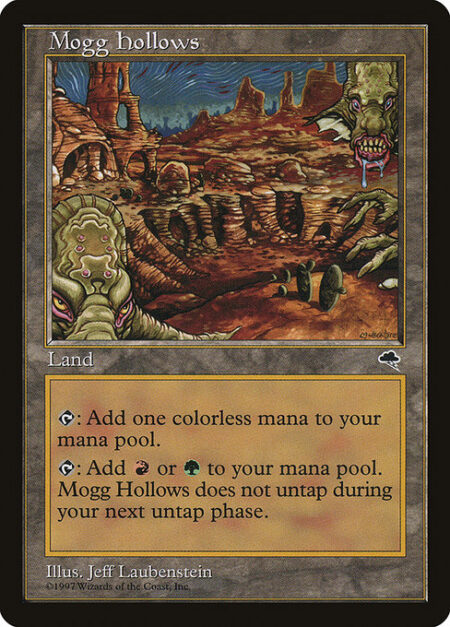 Mogg Hollows - {T}: Add {C}.