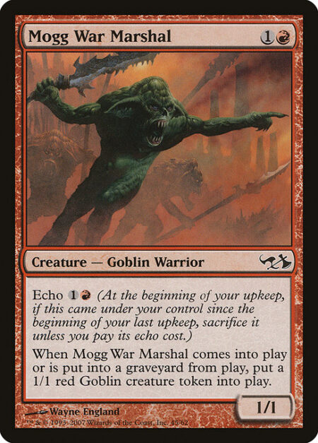 Mogg War Marshal - Echo {1}{R} (At the beginning of your upkeep