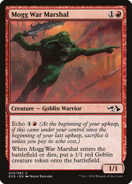 Mogg War Marshal - Echo {1}{R} (At the beginning of your upkeep