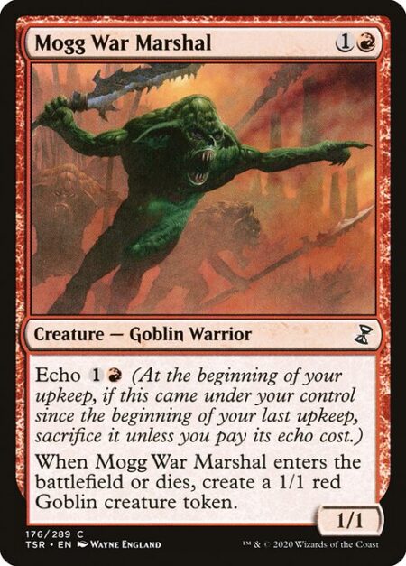 Mogg War Marshal - Echo {1}{R} (At the beginning of your upkeep