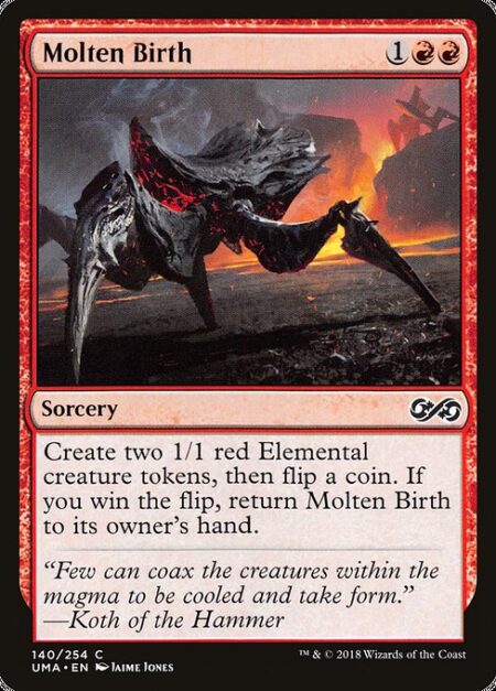 Molten Birth - Create two 1/1 red Elemental creature tokens