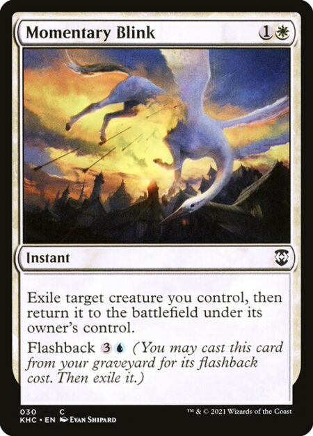 Momentary Blink - Exile target creature you control