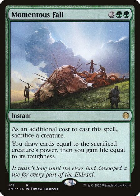 Momentous Fall - As an additional cost to cast this spell