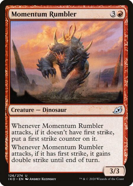 Momentum Rumbler - Whenever Momentum Rumbler attacks