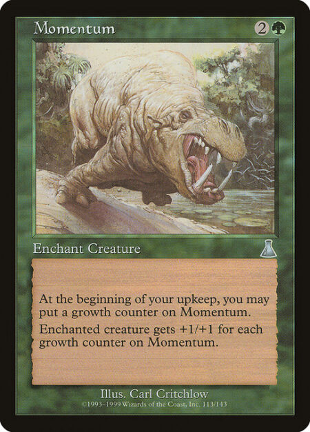 Momentum - Enchant creature