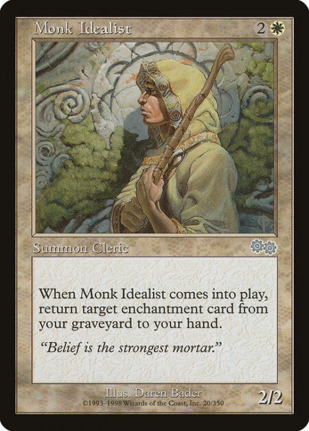 Monk Idealist - When Monk Idealist enters the battlefield