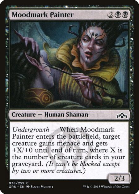 Moodmark Painter - Undergrowth — When Moodmark Painter enters the battlefield