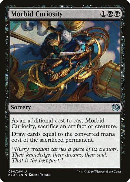 Morbid Curiosity - As an additional cost to cast this spell