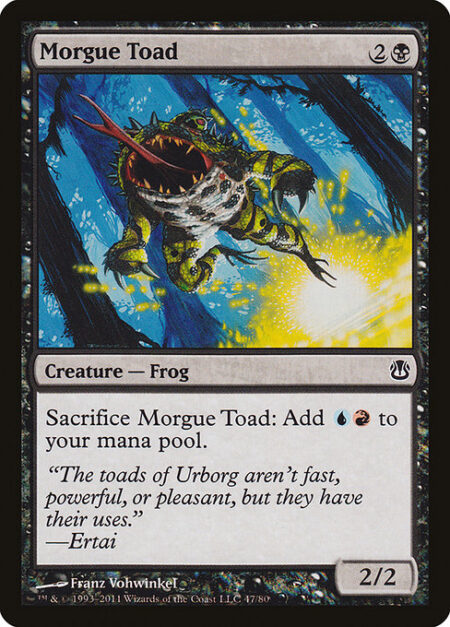 Morgue Toad - Sacrifice Morgue Toad: Add {U}{R}.