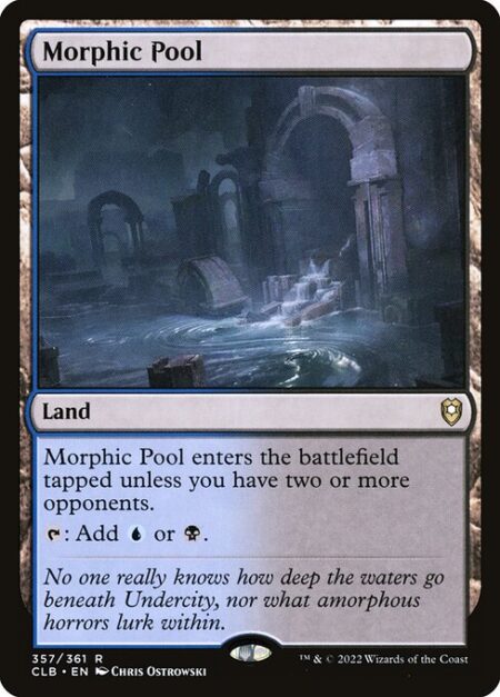 Morphic Pool - Morphic Pool enters the battlefield tapped unless you have two or more opponents.