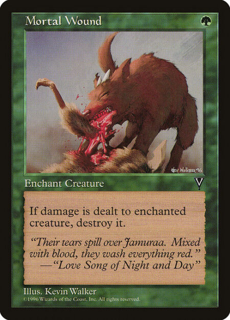 Mortal Wound - Enchant creature